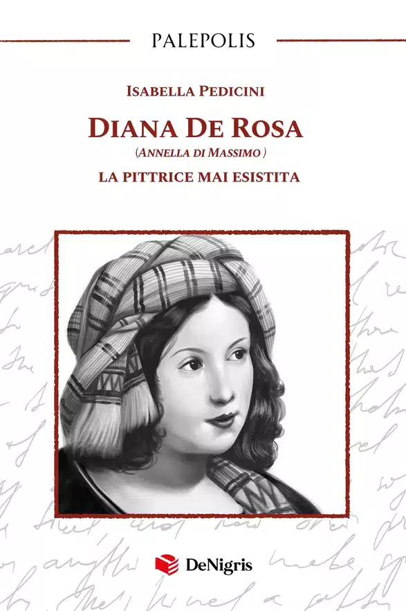 Copertina di Diana De Rosa – La pittrice mai esistita di Isabella Pedicini, De Nigris Editore