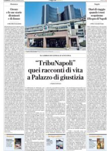 TribuNapoli quei racconti di vita a Palazzo di giustizia