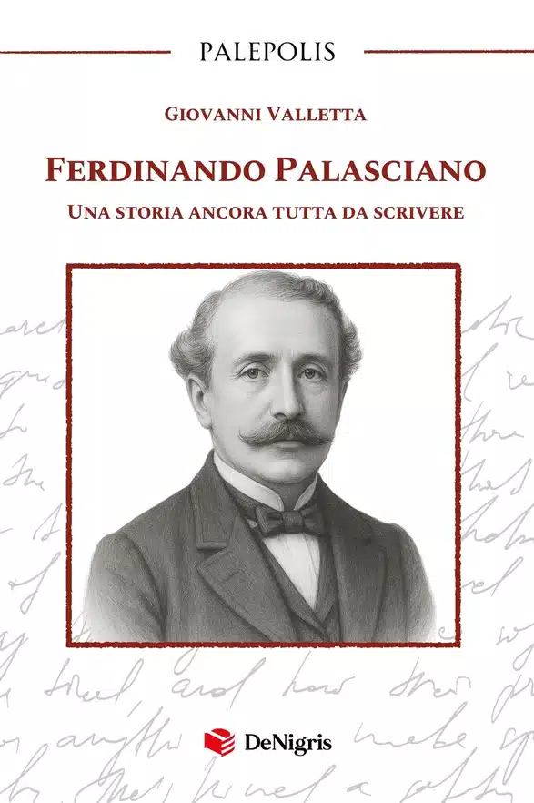 Copertina di Ferdinando Palasciano – Una storia ancora tutta da scrivere di Giovanni Valletta, De Nigris Editore