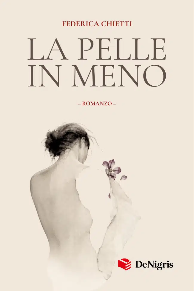 Copertina di La pelle in meno di Federica Chietti, De Nigris Editore