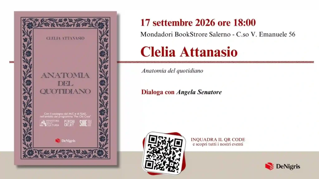 Clelia Attanasio presenta Anatomia del quotidiano alla Mondadori BookStore di Salerno il 17 settembre 2026.